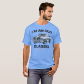 Im an Old Classic Classic Car Design friend Tシャツ (正面フル)