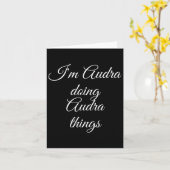 I'm Audra Doing Audra Things Funny Birthday Name G カード (黄色い花)