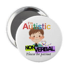 I'm Autistic and non verbal pin badge 缶バッジ