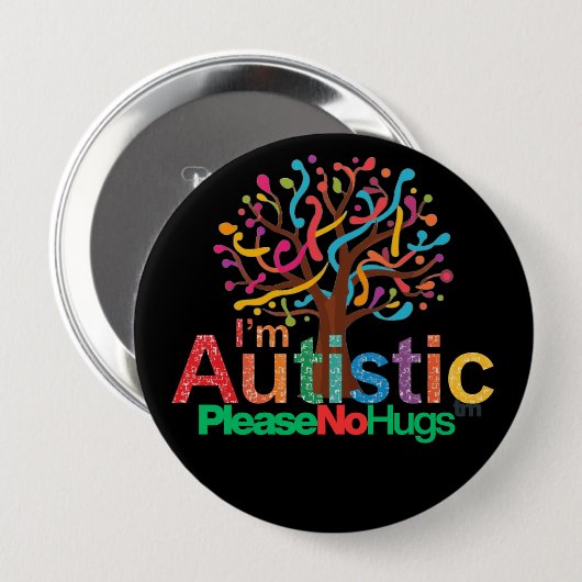 I'm autistic No Hugs pin Button badge 缶バッジ (正面&裏面)