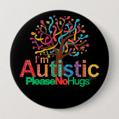 I'm autistic No Hugs pin Button badge 缶バッジ (正面)