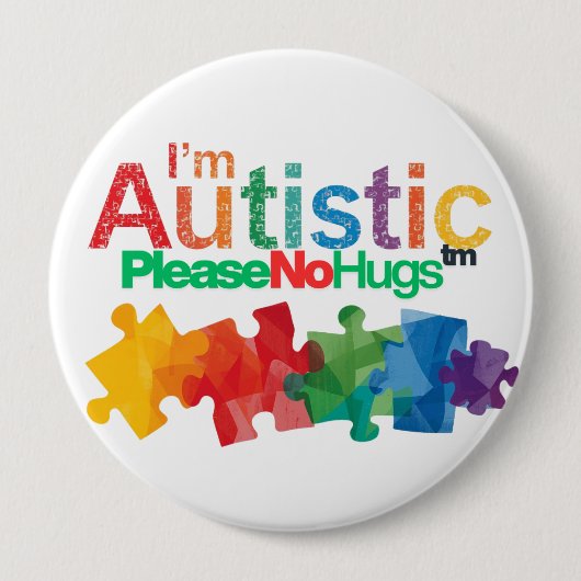 I'm autistic please no hugs Personal Space pin 缶バッジ (正面)
