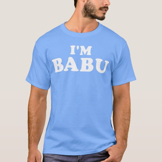 Im Babu My Name Is Babu I am Babu Personalized gif Tシャツ (正面)