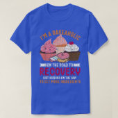 I'm Bakeaholic Funny Baker Baking Cookie Bake Love Tシャツ (デザイン正面)