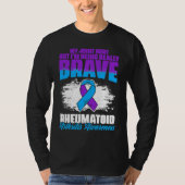 I'm Being Really Brave Ribbon Rheumatoid Arthritis Tシャツ (正面)