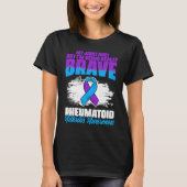 I'm Being Really Brave Ribbon Rheumatoid Arthritis Tシャツ (正面)
