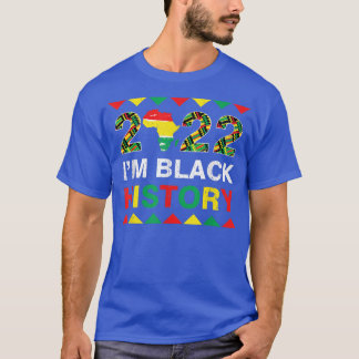 I'm Black Black History Month 2022 African America Tシャツ