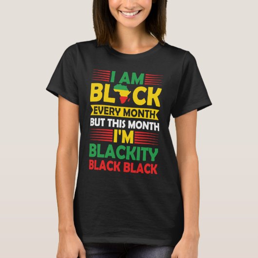 I'm Black Black History Month African BHM Pride Tシャツ (正面)