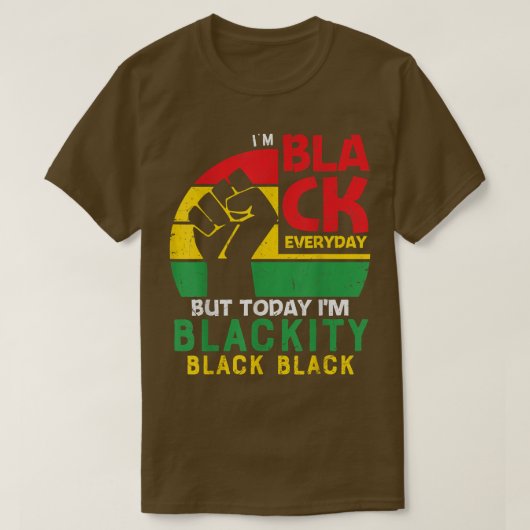 Im Blackity Black African American Black Power Jun Tシャツ (デザイン正面)