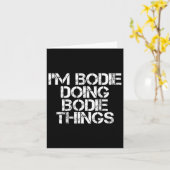 I'm Bodie Doing Bodie Things Name Funny Birthday I カード (黄色い花)