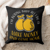 I'm Boring Baby All I Do Is Make Money Come Home クッション (ブランケット)