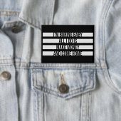 I'm Boring Baby All I Do Is Make Money Come Home 缶バッジ (インサイチュ)