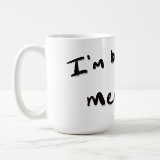 I'm brewing a meaty one コーヒーマグカップ