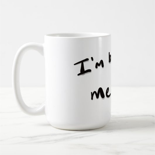 I'm brewing a meaty one コーヒーマグカップ (左)