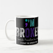 Im Broken Im Ok自殺防止2024 コーヒーマグカップ (左)