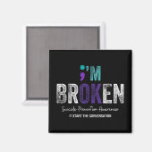 Im Broken Im Ok自殺防止2024 マグネット (正面/裏面)