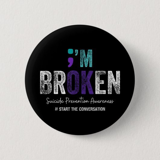Im Broken Im Ok自殺防止2024 缶バッジ (正面)