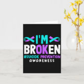 I'm Broken Suicide Prevention Awareness カード (黄色い花)