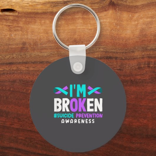I'm Broken Suicide Prevention Awareness  キーホルダー (正面)