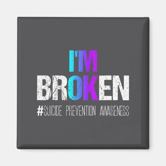 I'm Broken Teal &amp; Purple Ribbon Suicide Preven マグネット (正面)