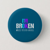 I'm Broken Teal &amp; Purple Ribbon Suicide Preven 缶バッジ (正面)
