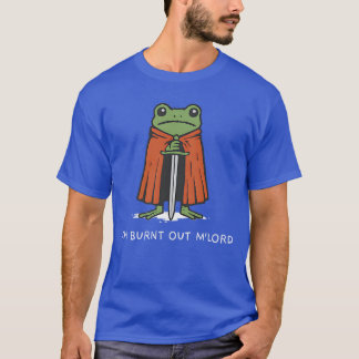 Im Burnt Out MLord Funny Knight Frog Meme Boys Men Tシャツ
