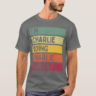 Im Charlie Doing Charliehings Funny Personalized Q Tシャツ