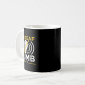 I'm Deaf. Not Dumb. Asl Deaf Sign Language Deaf Aw コーヒーマグカップ (正面左)