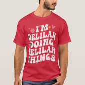 Im Delilah Doing Delilahhings Retro Groovy Persona Tシャツ (正面)