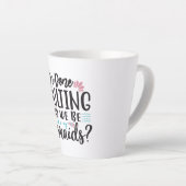 I'm Done Adulting Can We Be Mermaids ? カフェラテマグ (右アングル)