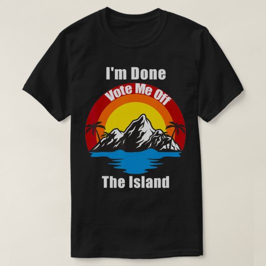 I'm Done Tシャツ (デザイン正面)