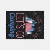 Im Done Teaching Let's Go Camping Tent  フリースブランケット (正面(横))