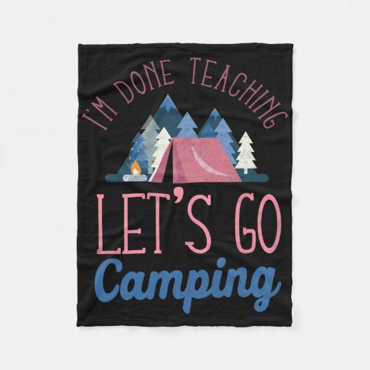 Im Done Teaching Let's Go Camping Tent  フリースブランケット (正面)