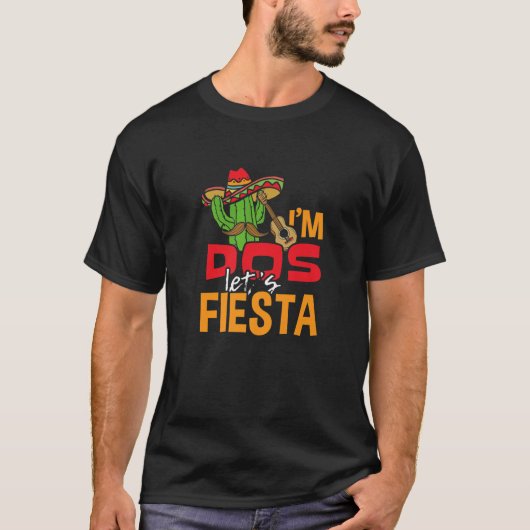 I'm Dos Let's Fiesta Cinco De Mayoフェスティバルメキシコ Tシャツ (正面)