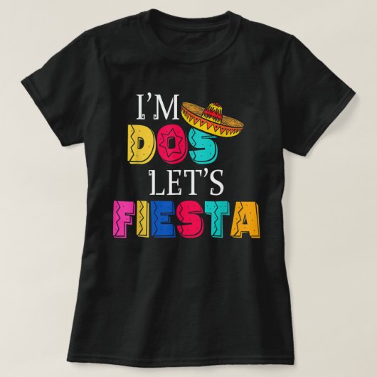 I'm Dos Let's Fiesta Taco Twosday 2nd Birthday 2 Y Tシャツ (デザイン正面)