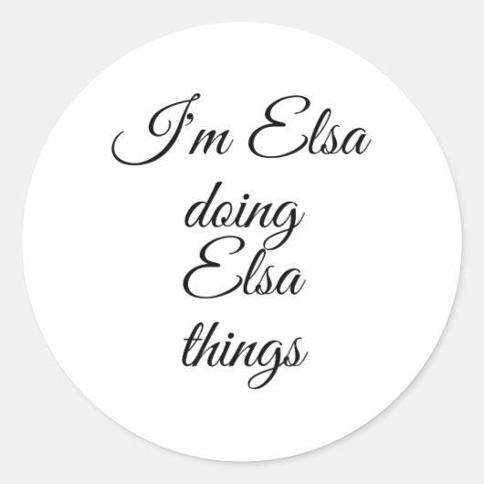 I'm Elsa Doing Elsa Things Funny Birthday Name Gif ラウンドシール (正面)