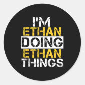 I'm Ethan Doing Ethan Things Name Ethan  ラウンドシール (正面)