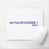 IM FACEHOOKED! マウスパッド (マウス)