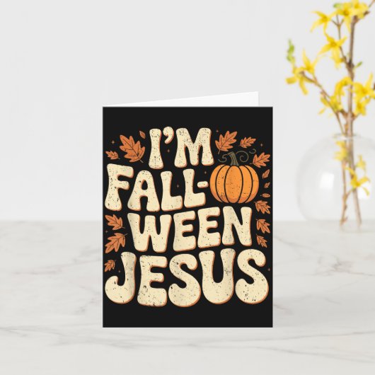 I'm Fall-o-ween Jesus Halloween Christian Groovy P カード (黄色い花)