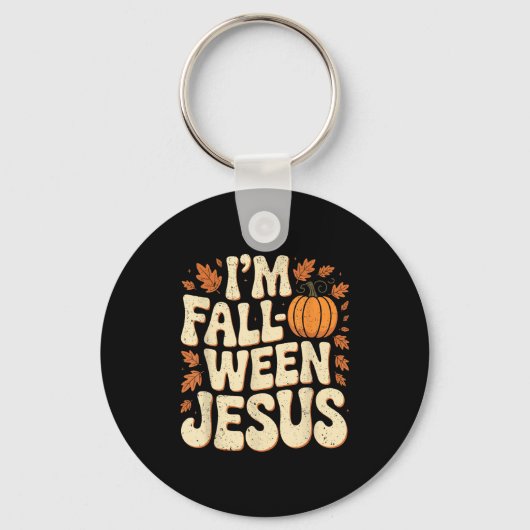 I'm Fall-o-ween Jesus Halloween Christian Groovy P キーホルダー (正面)