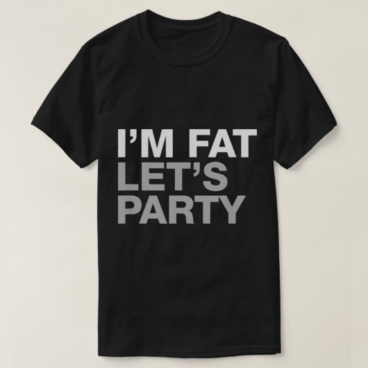 Im Fat Letsパーティー Tシャツ (デザイン正面)