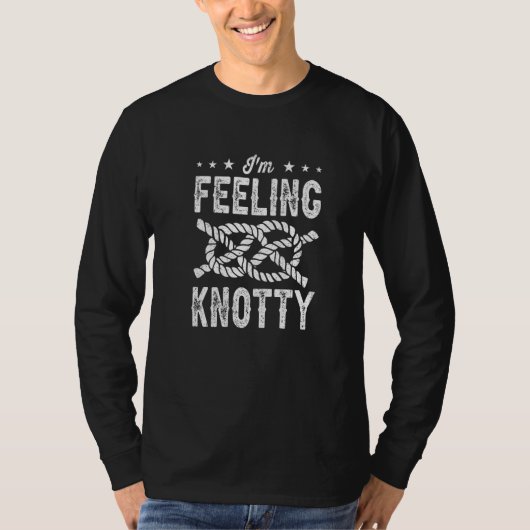 I'm Feeling Knotty Bouldering Rock Climbing Climbe Tシャツ (正面)