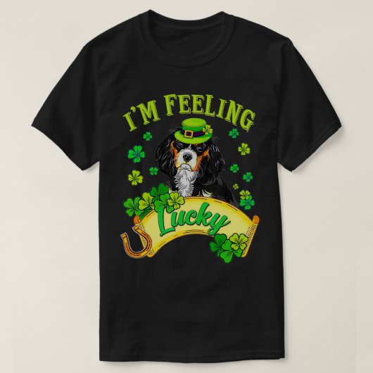 I'm Feeling Lucky s My Cavalier King is My Lucky C Tシャツ (デザイン正面)