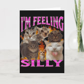 I'm Feeling Silly Funny Cat Meme Bootleg Graphic F カード (正面)