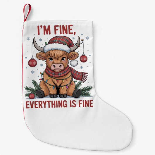 I'm Fine Everything is Fine Christmas Highland Cow スモールクリスマスストッキング (正面)