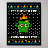 I'm Fine Everything Is Fine Dumpster Fire Funny Ug ポスター (正面)