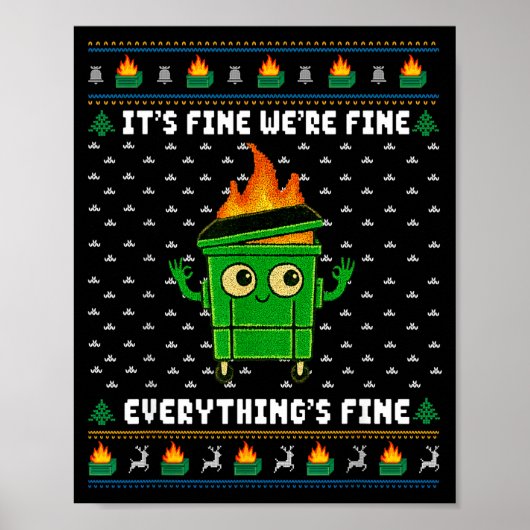 I'm Fine Everything Is Fine Dumpster Fire Funny Ug ポスター (正面)