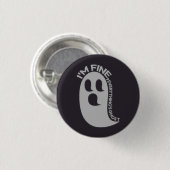 I'm Fine, Everything's Ghost Button 缶バッジ (正面&裏面)