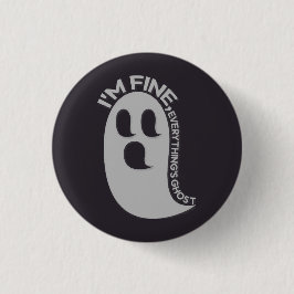 I'm Fine, Everything's Ghost Button 缶バッジ