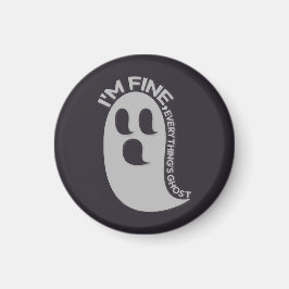I'm Fine, Everything's Ghost Magnet マグネット